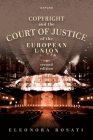Copyright and the Court of Justice of the European Union Cover Image