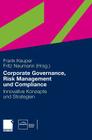 Governance, Risk Management Und Compliance: Innovative Konzepte Und Strategien By Frank Keuper (Editor), Fritz Neumann (Editor) Cover Image