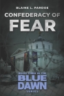 Confederacy of Fear By Blaine Pardoe Cover Image