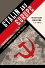 Stalin and Europe: Imitation and Domination, 1928-1953 Cover Image