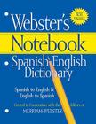 Webster's Notebook Spanish-English Dictionary By Merriam-Webster (Editor) Cover Image