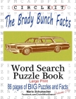 Circle It, The Brady Bunch Facts, Word Search, Puzzle Book By Lowry Global Media LLC, Mark Schumacher, Maria Schumacher Cover Image