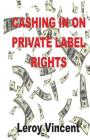 Cashing In On Private Label Rights Cover Image