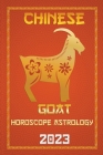 Goat Chinese Horoscope 2023 By Ichinghun Fengshuisu Cover Image