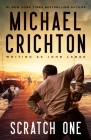 Scratch One By Mich Crichton Writing as John Lange(tm), Sherri Crichton (Foreword by) Cover Image