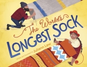 The World's Longest Sock By Juliann Law Cover Image