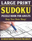 Large Print Sudoku Puzzles: Easy Medium and Hard Large Print Puzzle For Adults - Brain Games For Adults - Vol 1 By E. W. Frairya Pzl Cover Image