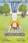 Azalea, Unschooled By Liza Kleinman, Brook Gideon Cover Image