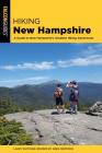 Hiking New Hampshire: A Guide to New Hampshire's Greatest Hiking Adventures (State Hiking Guides) Cover Image