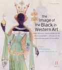 The Image of the Black in Western Art, Volume II: From the Early Christian Era to the 