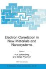 Electron Correlation in New Materials and Nanosystems (NATO Science Series II: Mathematics #241) Cover Image