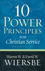 10 Power Principles for Christian Service By Warren W. Wiersbe, David W. Wiersbe Cover Image
