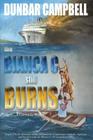 The Bianca C Still Burns: A Grenada Novel Cover Image