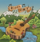 Grampa Tunes By Roland Majeau, Pranisha Shrestha (Illustrator) Cover Image