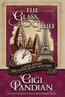 The Glass Thief (Jaya Jones Treasure Hunt Mystery #6) By Gigi Pandian Cover Image