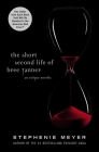 The Short Second Life of Bree Tanner: An Eclipse Novella (The Twilight Saga) By Stephenie Meyer Cover Image