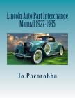 Lincoln Auto Part Interchange Manual 1927-1935 Cover Image