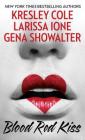 Blood Red Kiss By Kresley Cole, Larissa Ione, Gena Showalter Cover Image