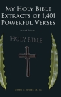 My Holy Bible Extracts of 1,401 Powerful Verses: Second Edition Cover Image