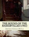 The Hound of the Baskervilles (1902). By: Arthur Conan Doyle, illustrated By: Sidney Paget: The Hound of the Baskervilles is the third of the crime no By Sidney Paget, Arthur Conan Doyle Cover Image