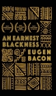 An Earnest Blackness By Eugen Bacon Cover Image