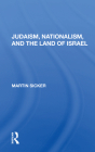 Judaism, Nationalism, and the Land of Israel By Martin Sicker Cover Image