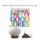 A Few More Pretty Good Jokes By Garrison Keillor, Garrison Keillor (Interviewer), Calvin Trillin Cover Image