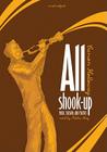 All Shook Up: Music, Passion, and Politics By Carson Holloway, Wanda McCaddon (Read by) Cover Image