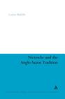 Nietzsche and the Anglo-Saxon Tradition (Continuum Studies in Continental Philosophy #41) By Leopold Mabilleau Cover Image