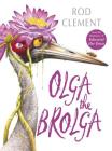 Olga the Brolga By Rod Clement Cover Image