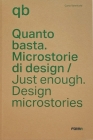 Just Enough: Design Microstories By Carlo Vannicola Cover Image