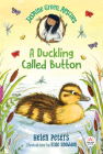 Jasmine Green Rescues: A Duckling Called Button Cover Image
