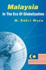 Malaysia In The Era Of Globalization By Bakri Musa Cover Image