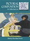 Pictorial Composition: An Introduction (Dover Art Instruction) Cover Image