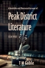 A Readable, Illustrated Account of Peak District Literature 1534-1950 Cover Image