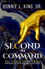 Second In Command By Ronnie L. King, George G. Bloomer (Foreword by) Cover Image