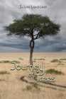 Journey of Trees By Susan Landgraf Cover Image