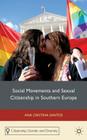 Social Movements and Sexual Citizenship in Southern Europe Cover Image