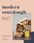 Modern Sourdough: Sweet and Savoury Recipes from Margot Bakery Cover Image