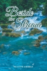 Beside the Stream By Suzanne Gribble Cover Image