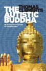 The Autistic Buddha: My Unconventional Path to Enlightenment Cover Image