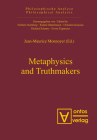 Metaphysics and Truthmakers (Philosophische Analyse / Philosophical Analysis #18) By Jean-Maurice Monnoyer (Editor) Cover Image
