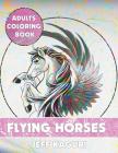 Adults Coloring Book: Flying Horses Cover Image