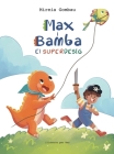 Max i Bamba: El Superdesig By Mireia Gombau Cover Image