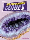 Dig and Discover Geodes Cover Image