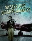 Mysterious Disappearances in History By Enzo George Cover Image