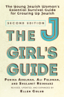 The Jgirl's Guide: The Young Jewish Woman's Essential Survival Guide for Growing Up Jewish Cover Image