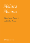 Medusa Beach By Melissa Monroe Cover Image
