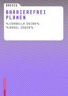Basics Barrierefrei Planen By Isabella Skiba, Rahel Züger Cover Image