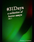 #31Days A Collection of Horror Essays Vol. 1 By Robert Gannon Cover Image